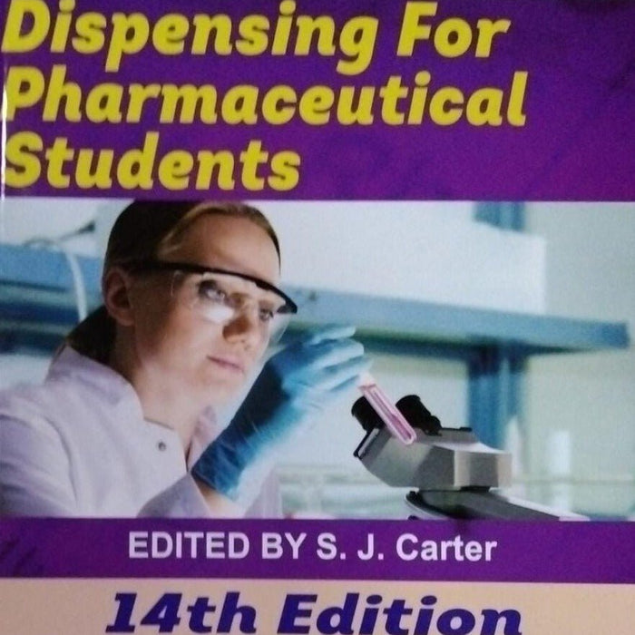 Cooper And Gunn's Dispensing for Pharmaceutical Students 14th Edition By S J Carter