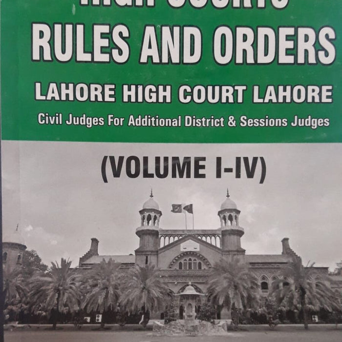 KLR High Courts Rules And Orders Vol 01 And 04