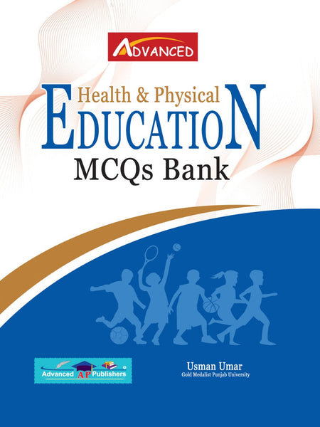 Advanced Health And Physical Education MCQs Bank By Usman Umer