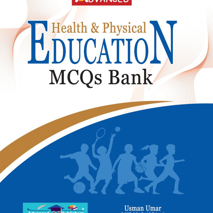 Advanced Health And Physical Education MCQs Bank By Usman Umer