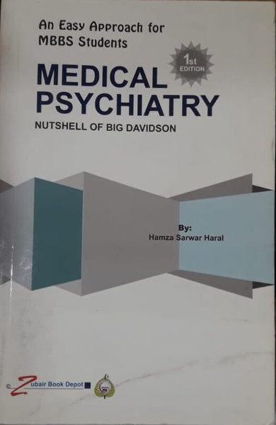 Medical Psychiatry Nutshell Of Big Davidson By Hamza Sarwar Haral