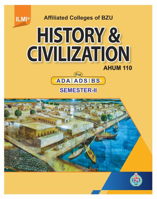 History & Civilization For ADA BS Semester-II By M Afaq Rana -ILMI