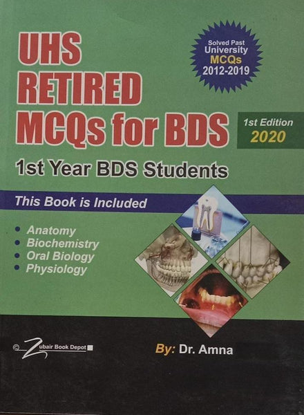 UHS Solved Papers  Retired MCQs For 1st Year BDS 1st Edition