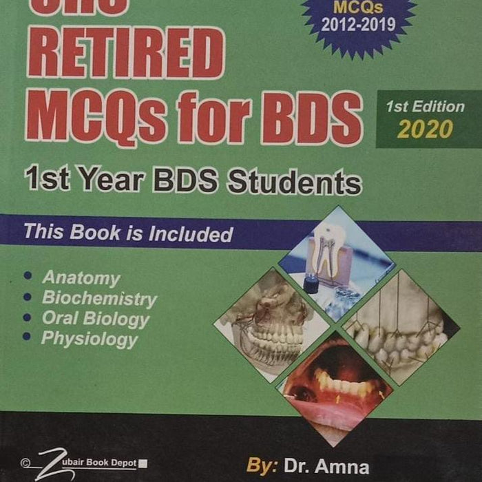 UHS Solved Papers  Retired MCQs For 1st Year BDS 1st Edition