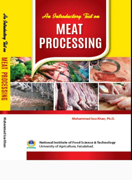 Meat Processing An Introductory Text By Muhammad Issa Khan & Masood Sadiq Butt-UAF