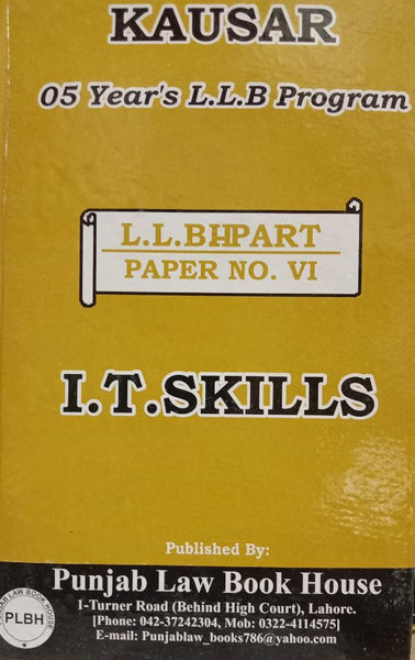 IT Skill Part-II Paper VI (LLB 5 Years) By Syed M. Ali -Kausar