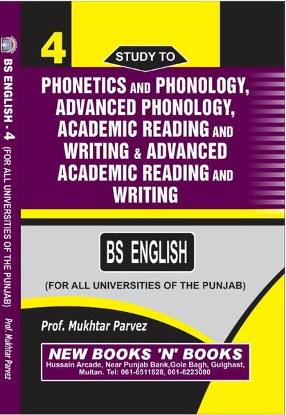 Target Phonetics And Phonology And Academic Reading And Writing 2nd Edition Book 4 For BS English By  Prof Mukhtar Parvez