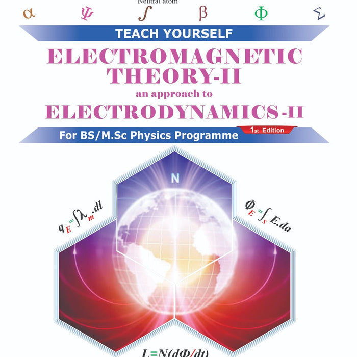 Electromagnetic Theory-II Electrodynamics-II (Teach Yourself) For BS By Syed Hamad Bukari -Quanta