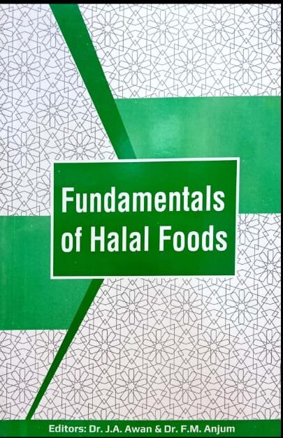 Fundamentals Of Halal Foods By Dr Javaid Aziz Awan