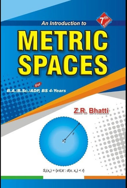 Metric Space An Introduction 7th Edition by ZR Bhatti