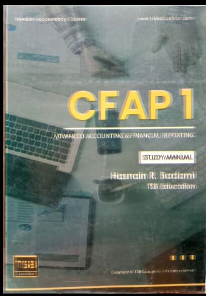 CFAP 1 Advance Accounting And Financial Reporting Study Manual Kit 1 &amp; 2