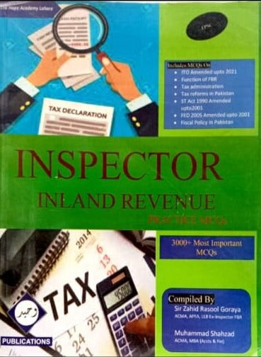 FPSC Federal Board Of Revenue Inspector Inland Revenue by Zahid Rasool Goraya Muhammad Shahzad  books n books 