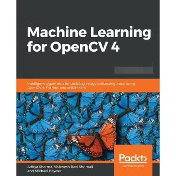 Machine Learning for OpenCV by Michael Beyeler 