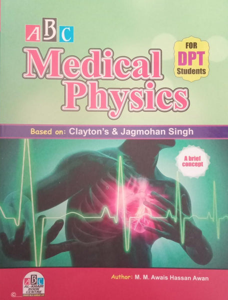 Medical Physics Based On Clayton & Jagmohan Singh 2nd Edition