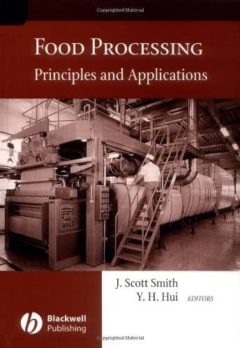 Food Processing Principles And Applications BJ Scott Smith