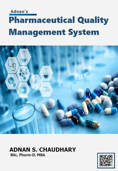 Pharmaceuticals Quality Management by Adnan Sarwar Chaudhary