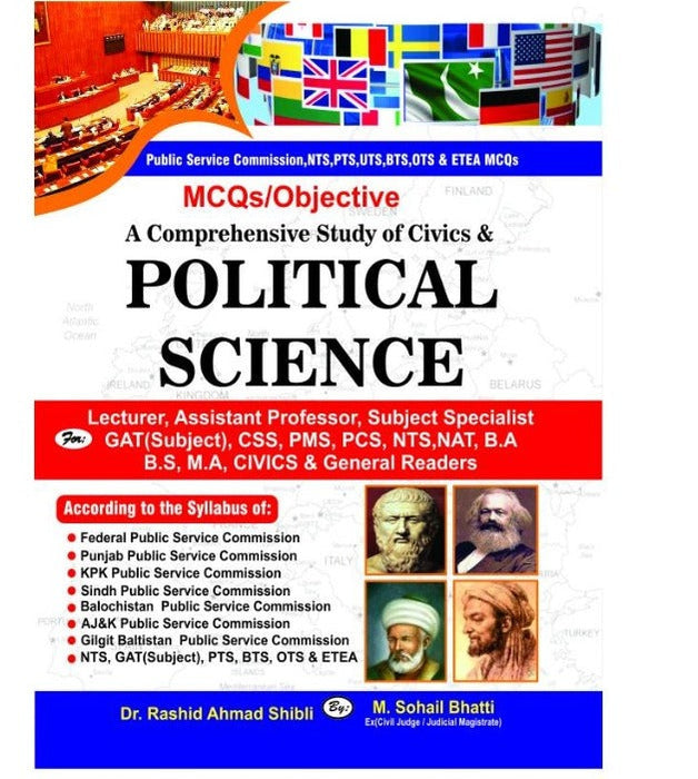 A Comprehensive Study Of Civics And Political Science MCQs  By Muhammad Sohail Bhatti Rashid Ahmad Shibli