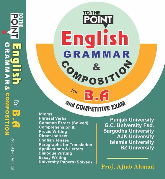 To The Point English Grammar And Composition For BA