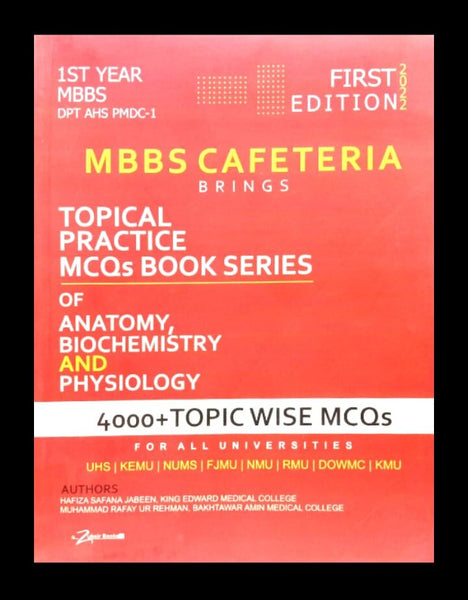 MBBS Cafeteria Topical Practice MCQs Book Series Of Anatomy Biochemistry And Physiology 4000+ Mcqs