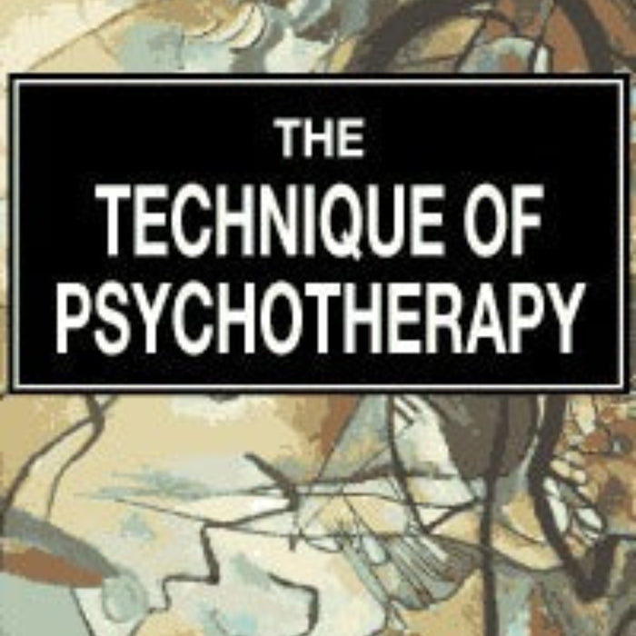 The Technique Of Psychotherapy