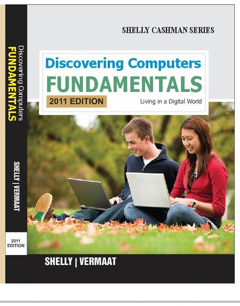 Discovering Computer Fundamentals 2011  draft