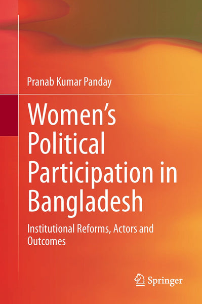 Women’s Political Participation In Bangladesh By Pranab Kumar Panday