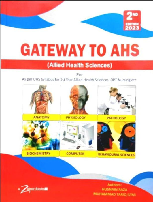 Gateway To AHS UHS Syllabus 1st Year 2nd Edition BY Hasnain Raza Tariq Ilyas