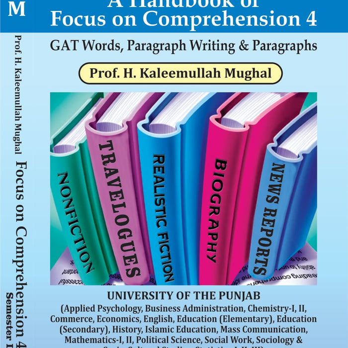 A Handbook of Focus on Comprehension 4 - I  by Prof. H. Kaleem Ullah – Kitab Mahal