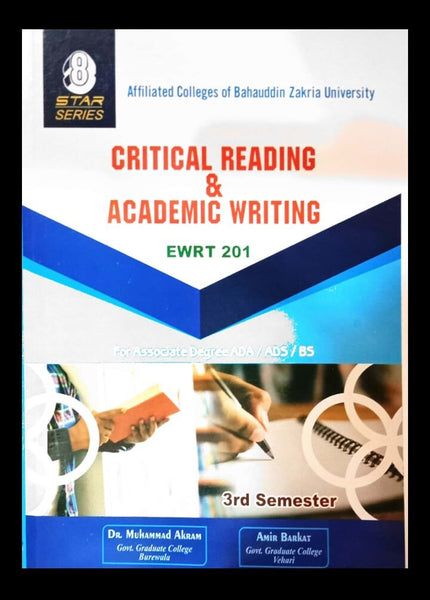 8 Star Series Critical Reading & Academic Writing Ewrt 201 BZU  ADA ADS BS BY Dr Muhammad Akram Amir Barkat