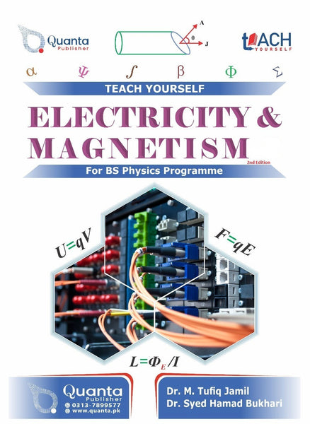 Electricity And Magnetism (Teach Yourself) For BS 2nd Ed By Syed Hamad Bukari -Quanta