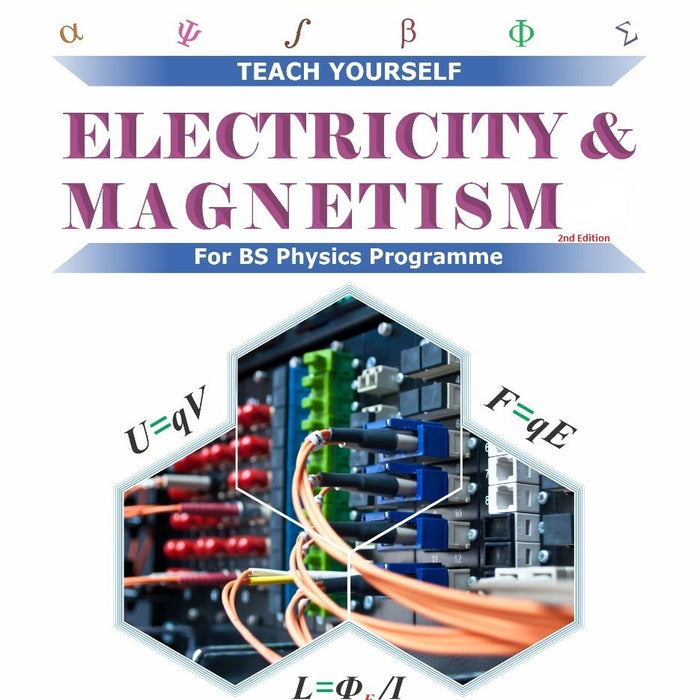 Electricity And Magnetism (Teach Yourself) For BS 2nd Ed By Syed Hamad Bukari -Quanta