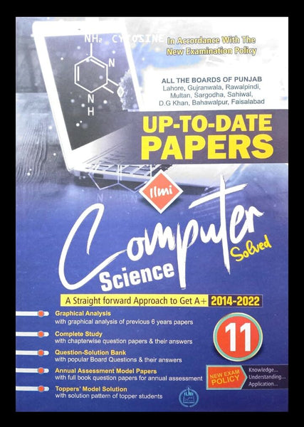 Computer Science Up To Date Solved Papers For Class 11th -ILMI 