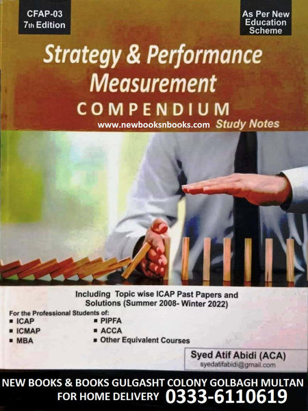 CFAP 3 Strategy &amp; Performance Measurement Compendium Study Notes 7th Edition