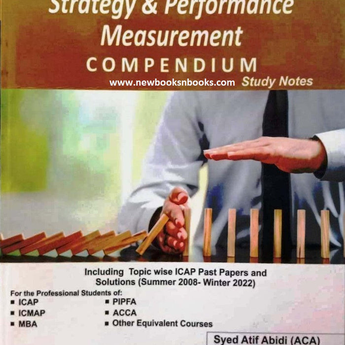 CFAP 3 Strategy & Performance Measurement Compendium Study Notes 7th Edition