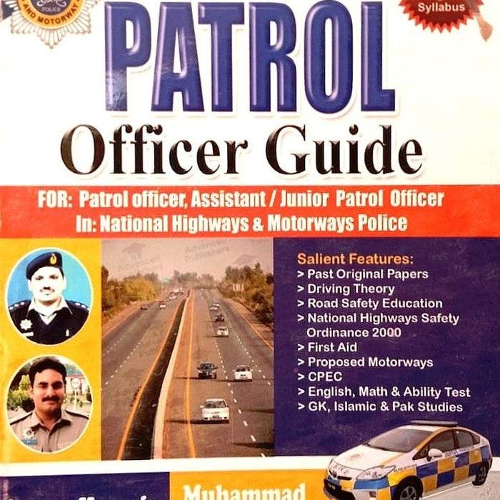 Advanced Patrol Officers Guide For National Highway & Motorway Police by Qamar Hasnain