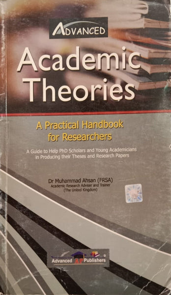 Advanced Academic Theories  Dr Muhammad Ahsan