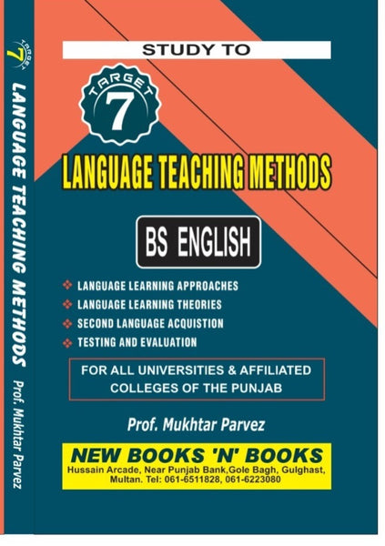 Target Language Teaching Methods And Approaches  2nd Edition Book 7 For BS English By  Prof Mukhtar Parvez