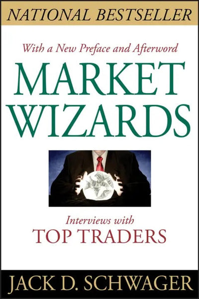 Market Wizards Interviews with Top Traders