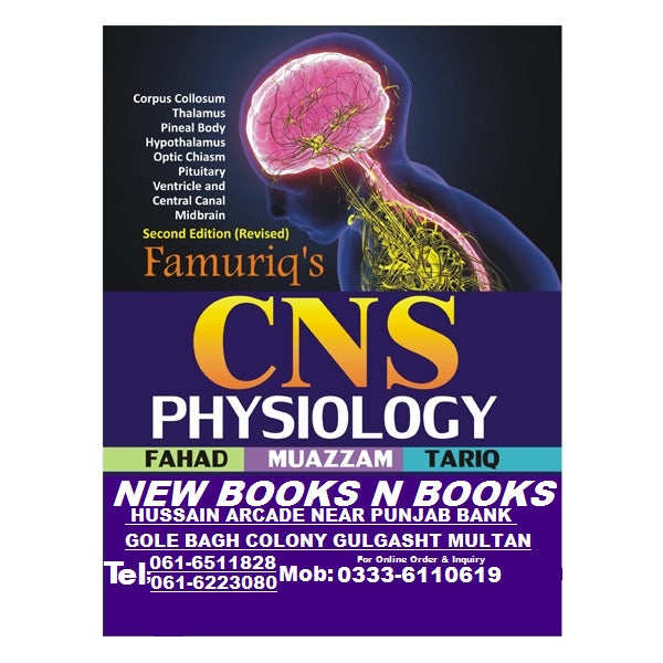 CNS Physiology 2nd Edition (Famuriq's) By Fahad Jamil Muazzam