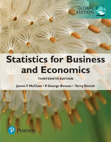 Statistics for Business and Economics 13th Edition by James McClave 