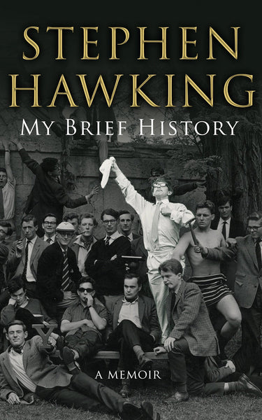 Stephen Hawking My Brief History 