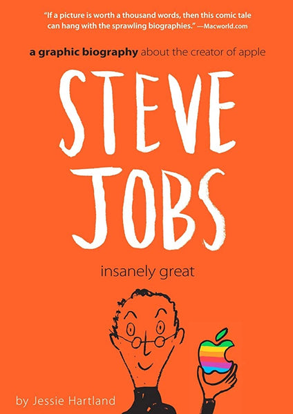 Steve Jobs Insanely Great A Graphic Biography