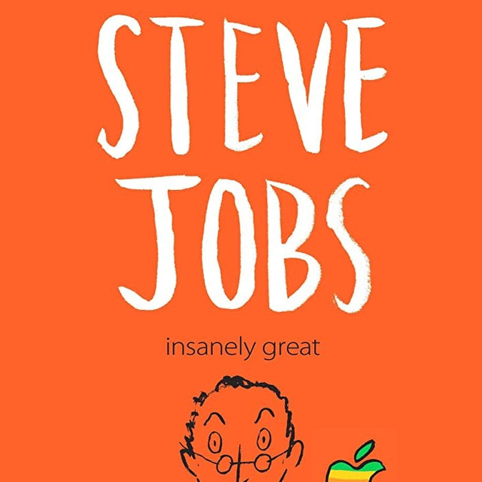 Steve Jobs Insanely Great A Graphic Biography