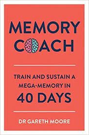 Memory Coach Train And Sustain A Mega-Memory In 40 Days