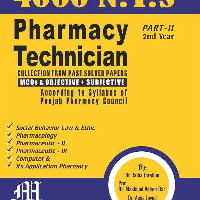 Daneyal NTS 4000 Pharmacy Technician 2nd Year Past Solved Papers Part 2 by  Dr Talha Ibrahim ,  Mashood Aslam Dar , Dr Aqsa Javed