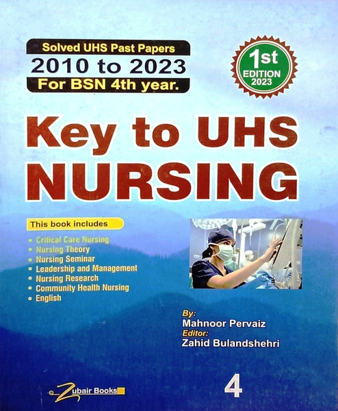 Key To UHS Nursing BSN 4th Year Solved Papers 2010 To 2023