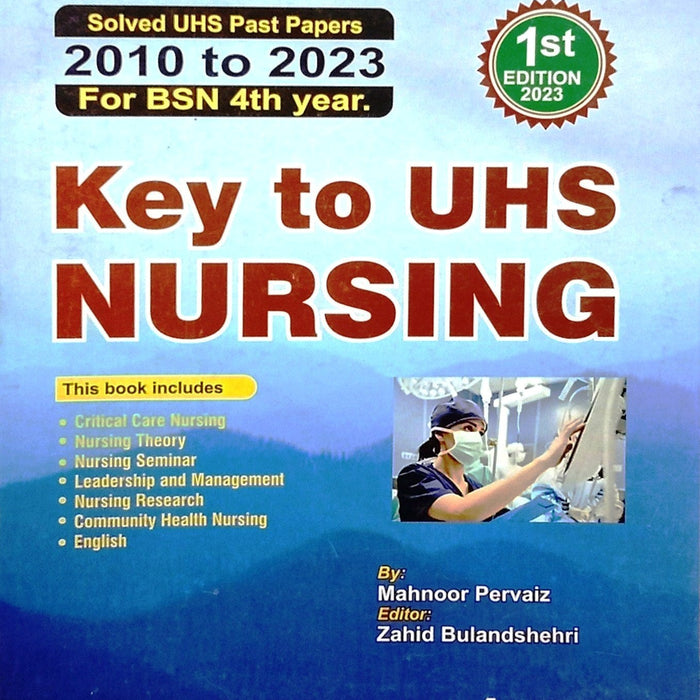 Key To UHS Nursing BSN 4th Year Solved Papers 2010 To 2023