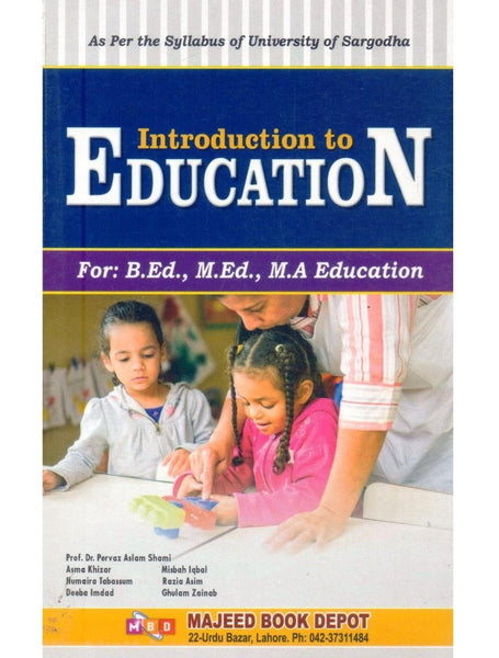 NTRODUCTION TO EDUCATION B.Ed M.Ed