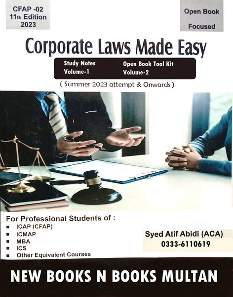 Corporate Laws Made Easy Vol I &II (CFAP-02) For ICMAP MBA By Syed Atif Abidi