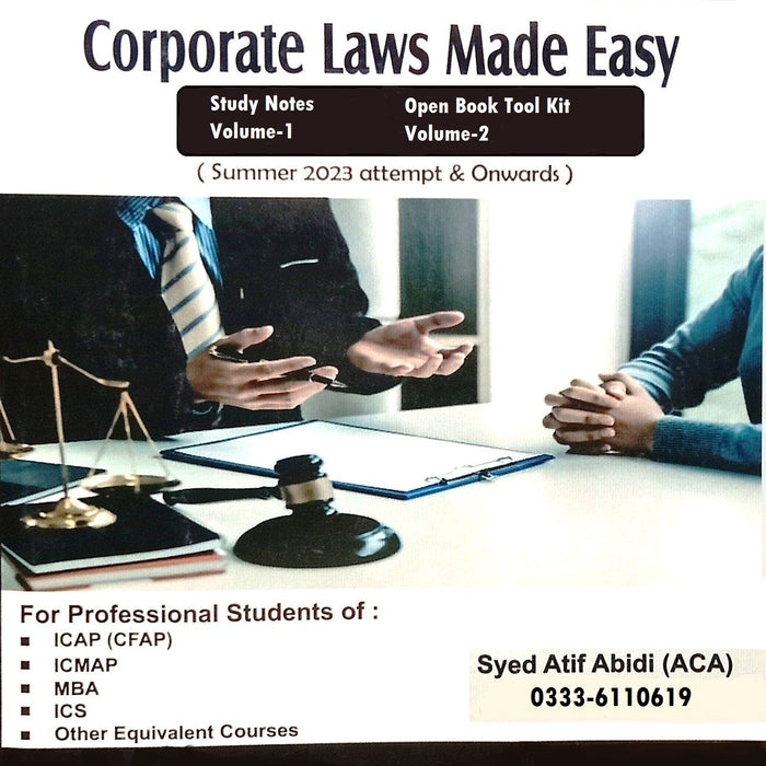 Corporate Laws Made Easy Vol I &II (CFAP-02) For ICMAP MBA By Syed Atif Abidi